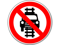 No Motor Vehicles on Tracks