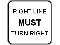 Right Lane Must Turn Right