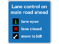 Lane Control on Main Road Ahead
